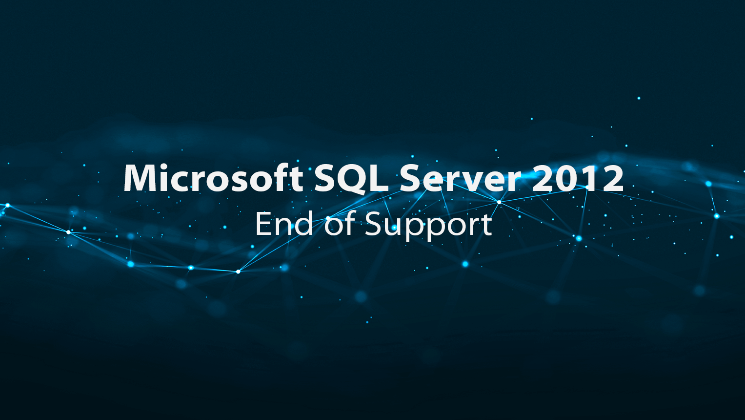 SQL 2012 is being phased out